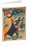 Poster advertising the Palais de Glace on the Champs Elysees, c.1893-95 by Jules Cheret