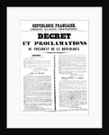 Decree and Proclamation by Louis Napoleon Bonaparte III, President of the Republic, 2nd December 1851 by French School