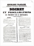 Decree and Proclamation by Louis Napoleon Bonaparte III, President of the Republic, 2nd December 1851 by French School