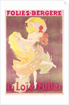 Poster advertising Loie Fuller at the Folies Bergere, 1897 by Jules Cheret