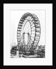 The ferris wheel at the World's Columbian Exposition of 1893 in Chicago by American Photographer