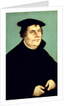Martin Luther by Lucas the Elder Cranach