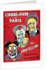 Poster advertising the 'Cirque d'Hiver de Paris' featuring the Fratellini Clowns, c.1927 by French School