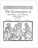 The Examinations of Anne Baker, Joanne Willimot and Ellen Greene by English School