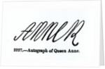 Reproduction of the signature of Queen Anne by Anonymous