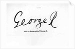 Reproduction of the signature of George I by Anonymous