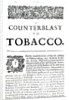 A Counterblast to Tobacco, a treatise written by James I of England published in an anti-smoking pamphlet, 1672 by English School