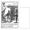 Tyrconnel Arming the Papists in Ireland, anti-catholic playing card commemorating the Glorious Revolution of 1688 by English School