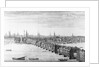 West Front of London Bridge, 1749 by Nathaniel and Samuel Buck