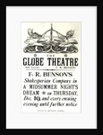Poster advertising 'A Midsummer Night's Dream' by William Shakespeare performed by F.R Benson's Shakespearean Company at the Globe theatre, c.1890 by English School