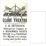 Poster advertising 'A Midsummer Night's Dream' by William Shakespeare performed by F.R Benson's Shakespearean Company at the Globe theatre, c.1890 by English School
