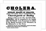 Dudley Board of Health poster announcing the burial procedure for people who have died of Cholera, c.1840's by English School