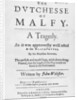 Title page of 'The Dutchesse of Malfy' by John Webster, 1640 by English School