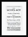 Pamphlet announcing 'The Scots Act of Parliament, settling the Succession on Her Majesty Queen Anne' April 11th 1689 by English School