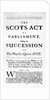 Pamphlet announcing 'The Scots Act of Parliament, settling the Succession on Her Majesty Queen Anne' April 11th 1689 by English School