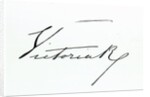 Signature of Queen Victoria (pen and ink on paper by Anonymous