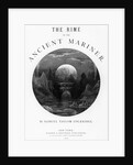 Title page from 'The Rime of the Ancient Mariner' by S.T. Coleridge, published by Harper & Brothers, New York, 1876 by Gustave Dore