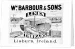 Advertisement for Wm. Barbour & Sons by Irish School