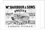 Advertisement for Wm. Barbour & Sons by Irish School