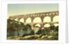 Roman bridge over the Gard, constructed by Agrippa, Nîmes, France, c.1890-c.1900 by Anonymous