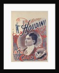 Harry Houdini, King of Cards, 1895 by American School