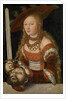Judith with the head of Holofernes, c.1530 by Lucas the Elder Cranach