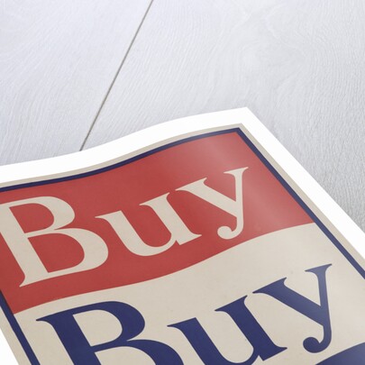Buy Buy Buy Victory Liberty Loan Poster by Anonymous