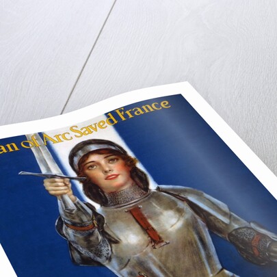 Joan of Arc Saved France poster by Haskell Coffin