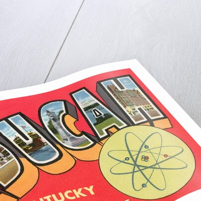 Greetings from Paducah, Kentucky, the Atomic City by Anonymous