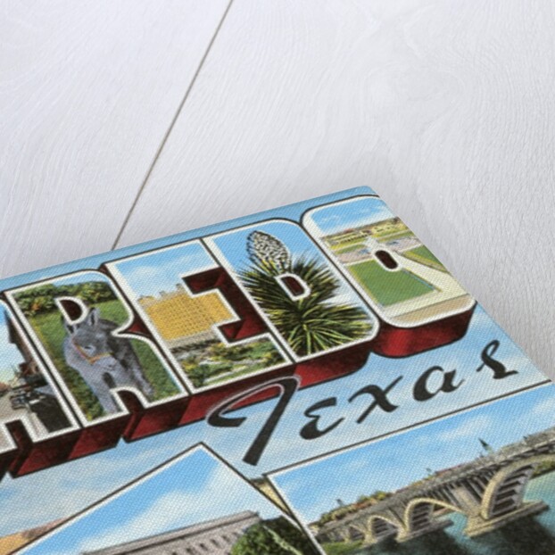 Greetings from Laredo, Texas by Anonymous