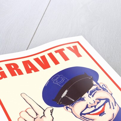 Gravity, It's the Law by Anonymous