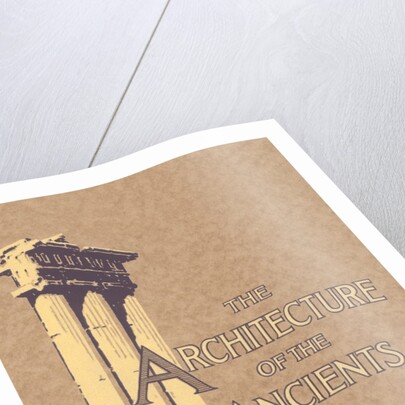 Architecture of the Ancients by Anonymous