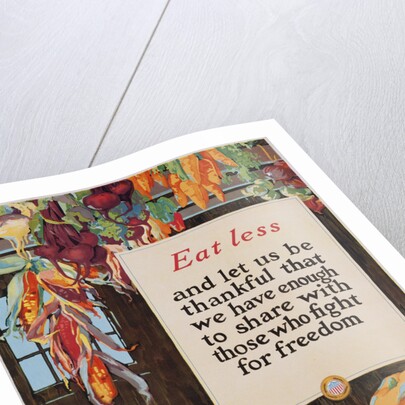 Eat Less and Let Us Be Thankful Poster by A. Hendee