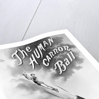 Advertisement Bill For "The Human Cannonball" by Anonymous