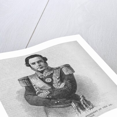 General Justo Jose De Urquiza; President of the Argentine Confederation by Anonymous