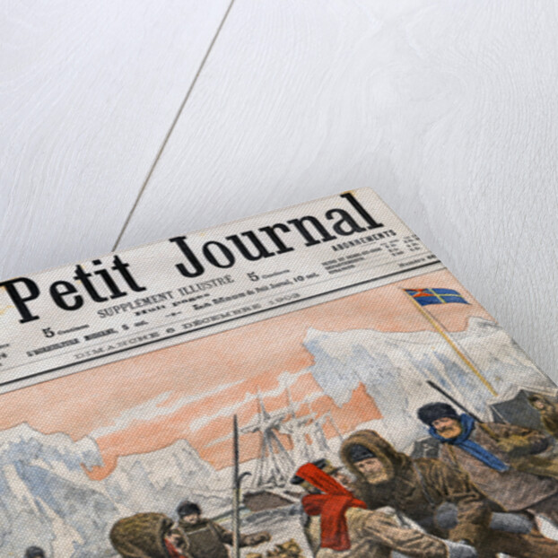 Dans les Regions Antarctiques Le Docteur Otto Nordenskjold Retrouve Magazine Cover of Le Petit Journal by Anonymous