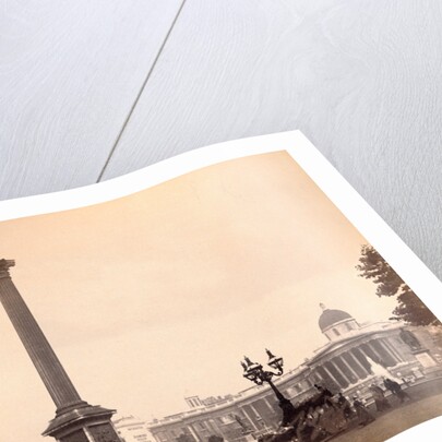 Nelson Monument in Trafalgar Square by Anonymous