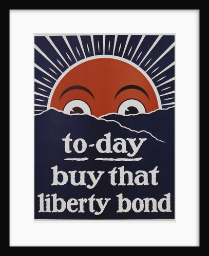 To-Day Buy That Liberty Bond Poster by Anonymous