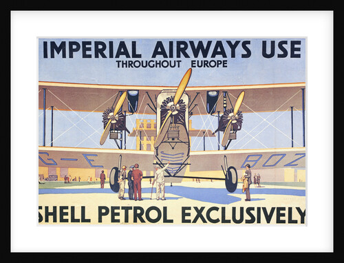 Imperial Airways Use Shell Petrol Exclusively Poster by Anonymous