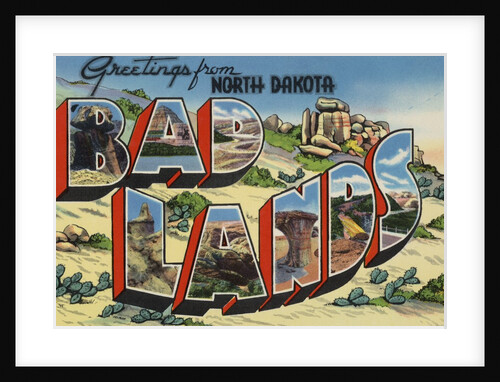 Greetings from North Dakota Bad Lands Postcard by Anonymous