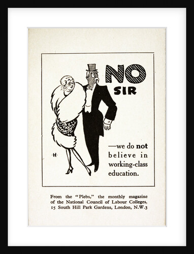 No Sir We Do Not Believe in Working-Class Education Postcard by Anonymous