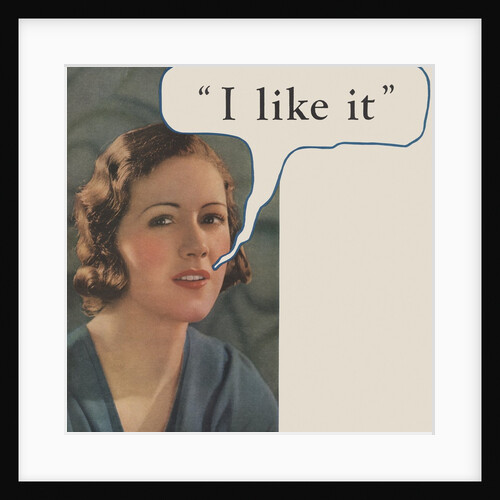 Woman saying "I like it" by Anonymous