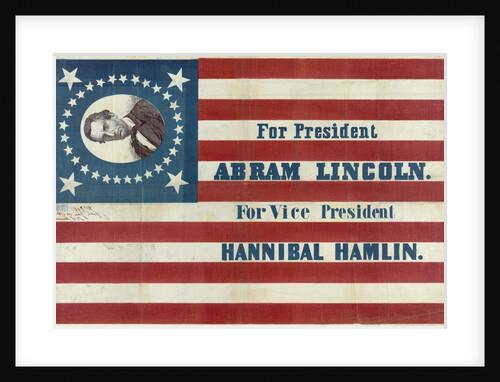 Campaign banner for presidential candidate Abraham Lincoln and running mate Hannibal Hamlin by Anonymous