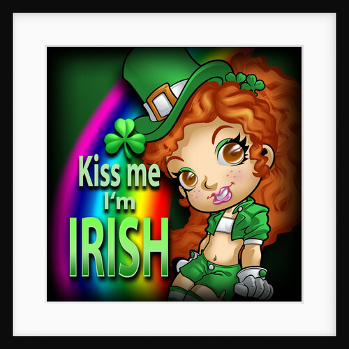 Kiss Me, I'm Irish by Anonymous