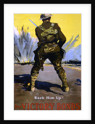 Back Him Up! Buy Victory Bonds poster by Anonymous