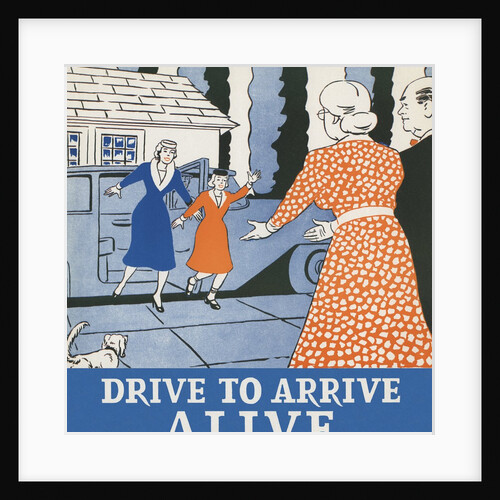 Drive to Arrive Alive by Anonymous