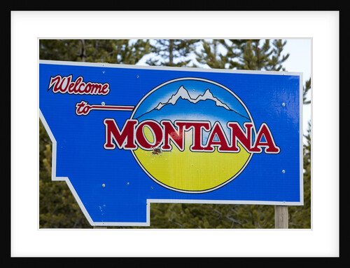 Welcome to Montana Sign by Anonymous