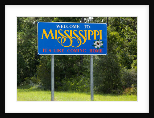 Welcome to Mississippi Sign by Anonymous