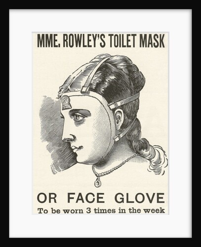 Victorian advertisement for women's face mask by Anonymous