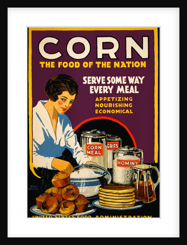 Corn, the Food of the Nation poster by Anonymous
